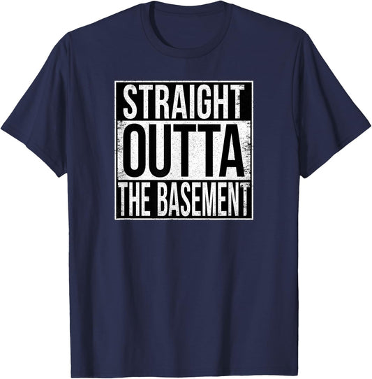 Straight Outta THE Basement T-Shirt - T-Shirt | Navy