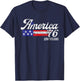 America 76 250 Years 1776 2026 Vintage 250th Anniversary USA T-Shirt - T-Shirt | Navy