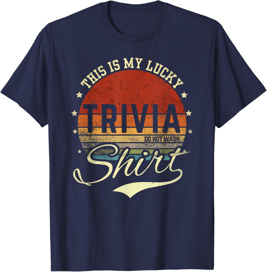 Funny This is My Lucky Trivia Shirt Team Trivia Night Game T-Shirt - T-Shirt | Navy