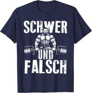 Schwer Und Falsch Sport Fan Kraftsport Muskelaufbau Hantel T-Shirt - T-Shirt | Navy