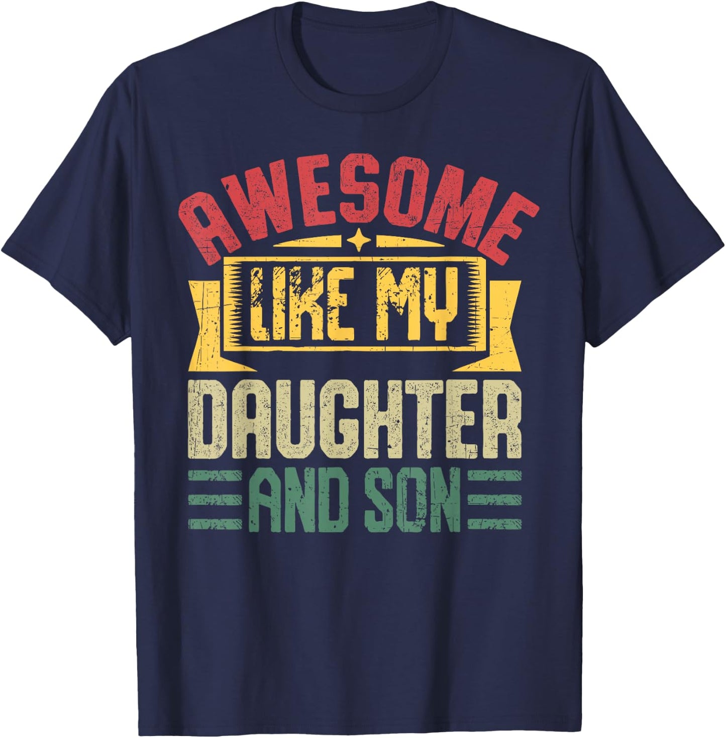 Awesome Daughter Son Parent Retro Awesome Like My Daughter T-Shirt - T-Shirt | Navy