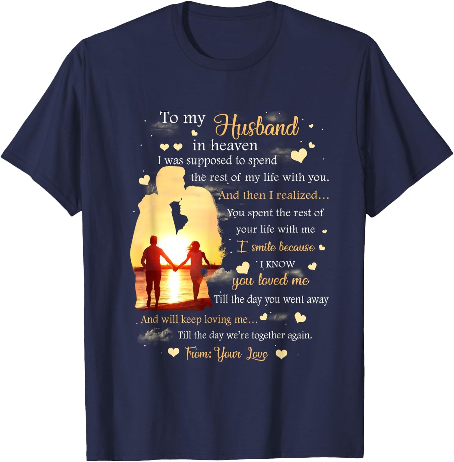 To my Husband in heaven T-Shirt - T-Shirt | Navy