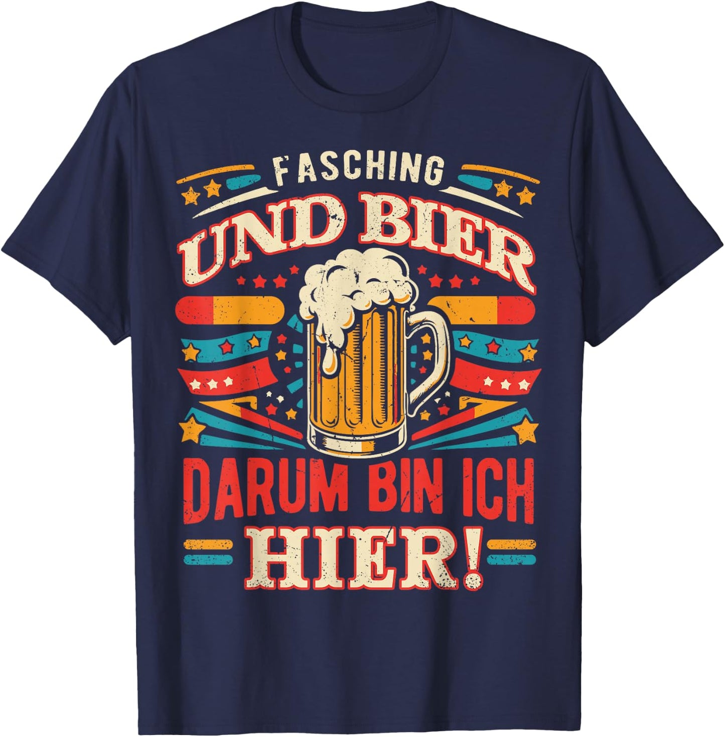 Fasching Und Bier Darum Bin Ich Hier Carnival Costume Men's , black T-Shirt - T-Shirt | Navy