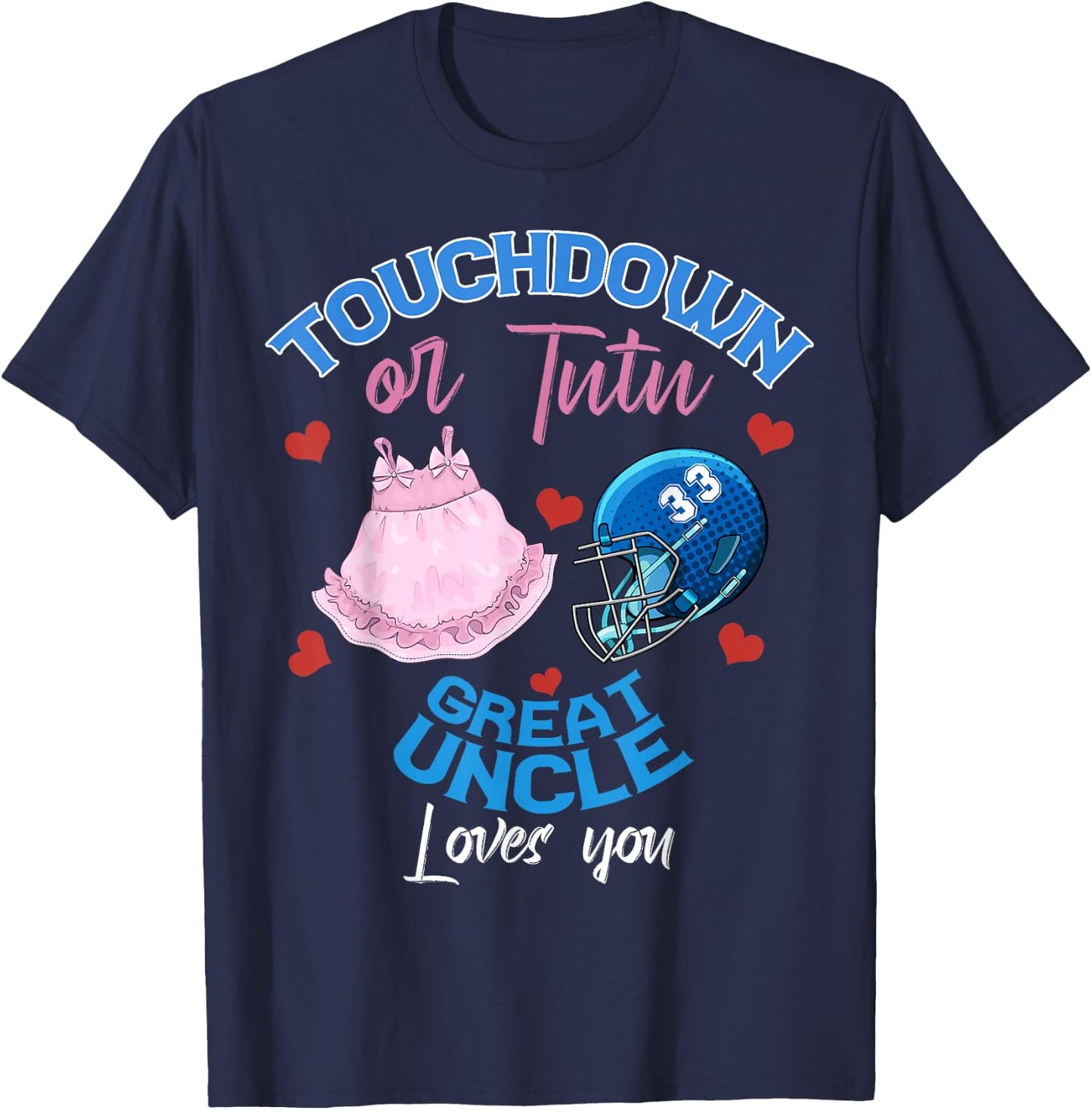 Touchdown or Tutu Great Uncle Loves Football Family 2026 T-Shirt - T-Shirt | Navy