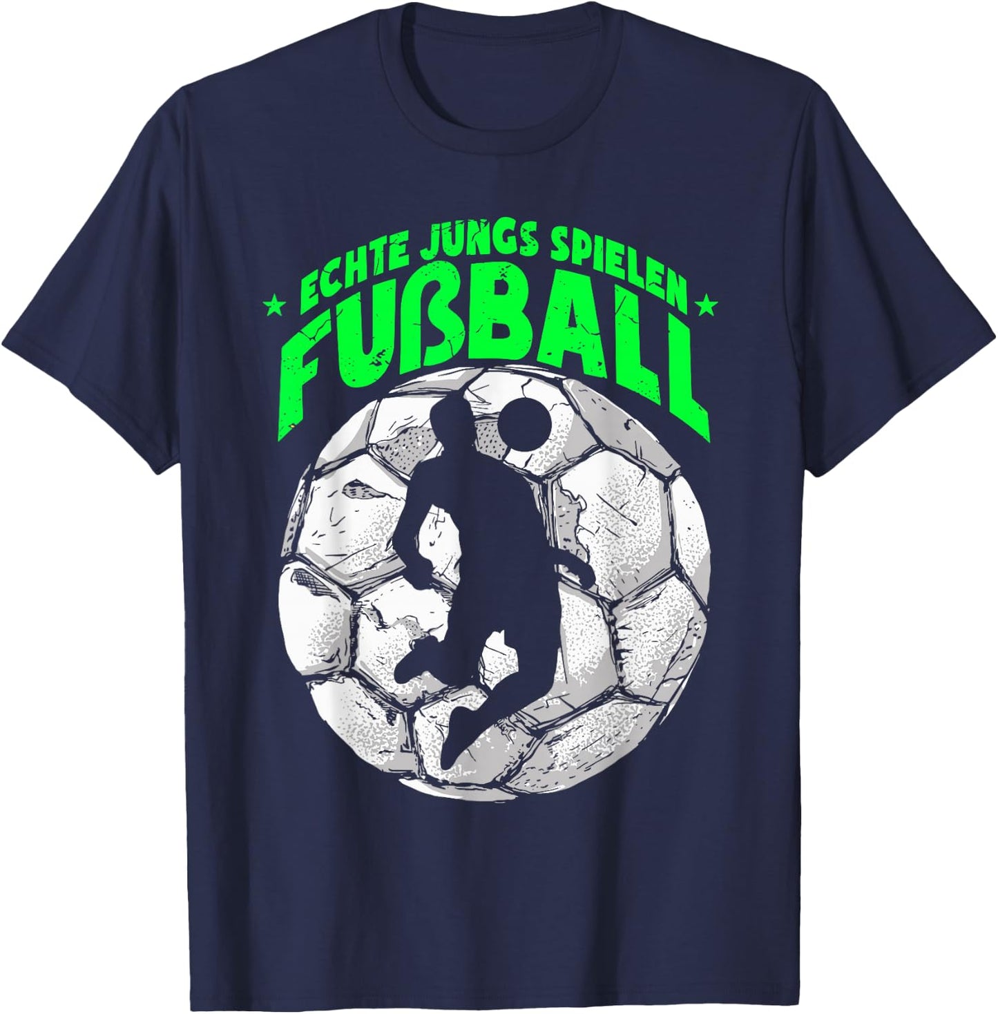 Fussballer Sprüche Kinder Echte Jungs Spielen Fußball T-Shirt - T-Shirt | Navy