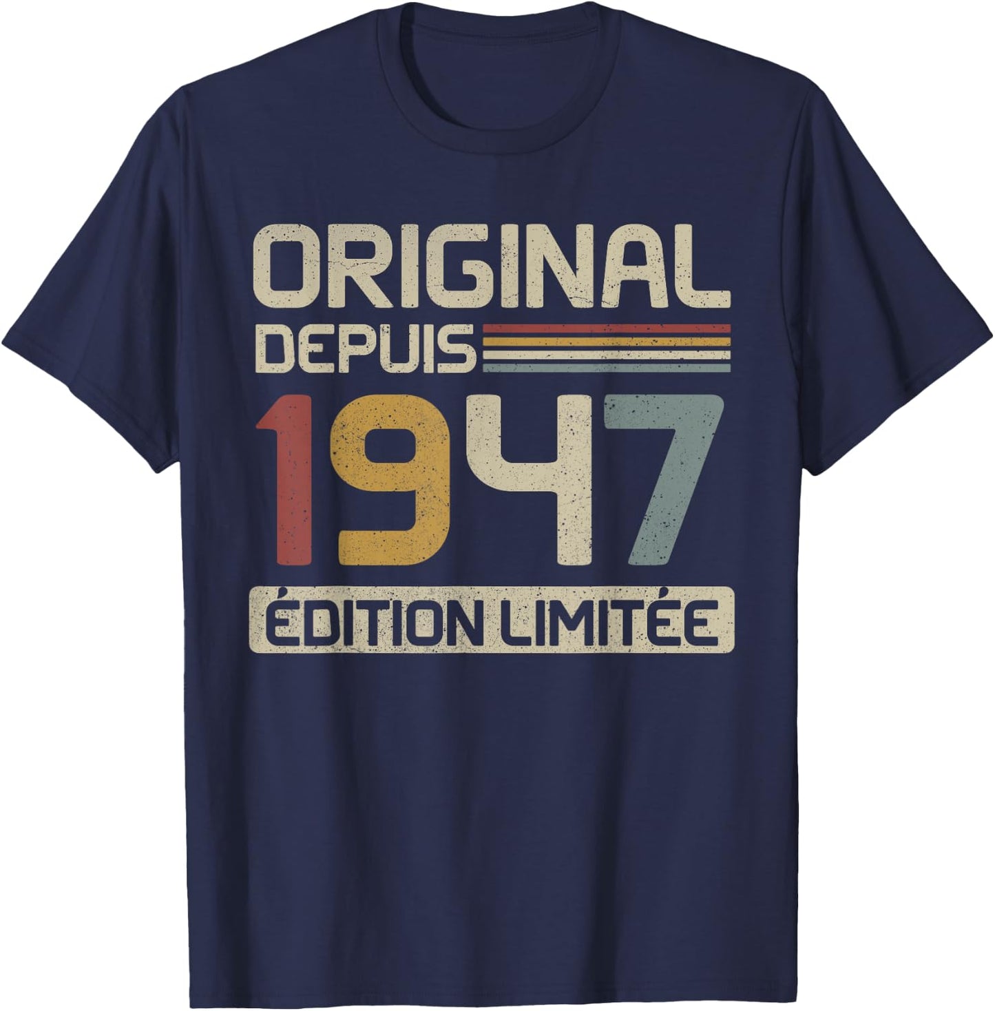 Original 1947 Birthday Gift 78 Years Anniv 78 Years , Black, S T-Shirt - T-Shirt | Navy