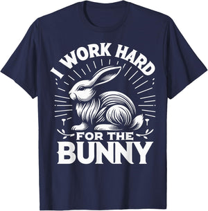 Bunny I Work Hard For The Bunny Rabbit T-Shirt - T-Shirt | Navy