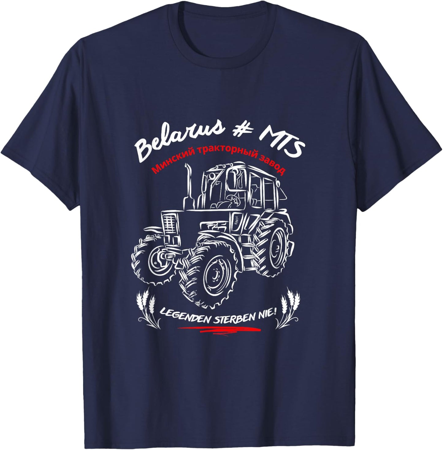 Belarus MTS//Legenden sterben nie. Ostalgie/Landmaschinen T-Shirt - T-Shirt | Navy