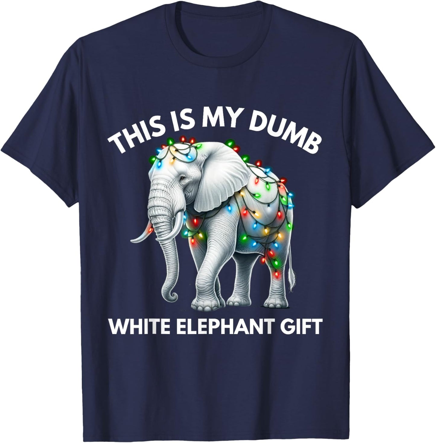 Funny White Elephant Gift Wrapped Elephant Dumb Gift T-Shirt - T-Shirt | Navy