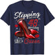 High Heels Stepping Into My 48th Birthday 48 and Fabulous T-Shirt - T-Shirt | Navy