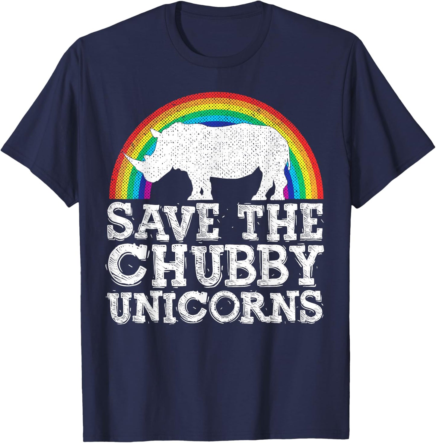 SAVE THE CHUBBY UNICORNS Gift Rhino Conservation Rainbow T-Shirt - T-Shirt | Navy