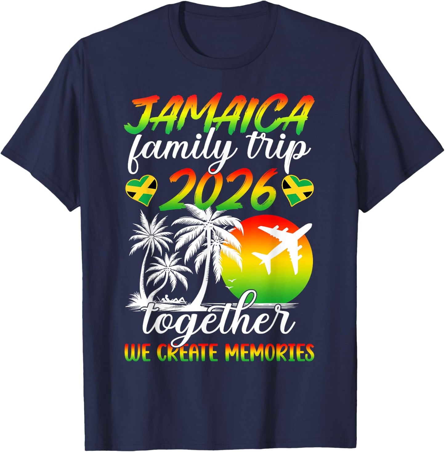 Funny Jamaica Family Trip 2026 We Create Memories Holiday T-Shirt - T-Shirt | Navy