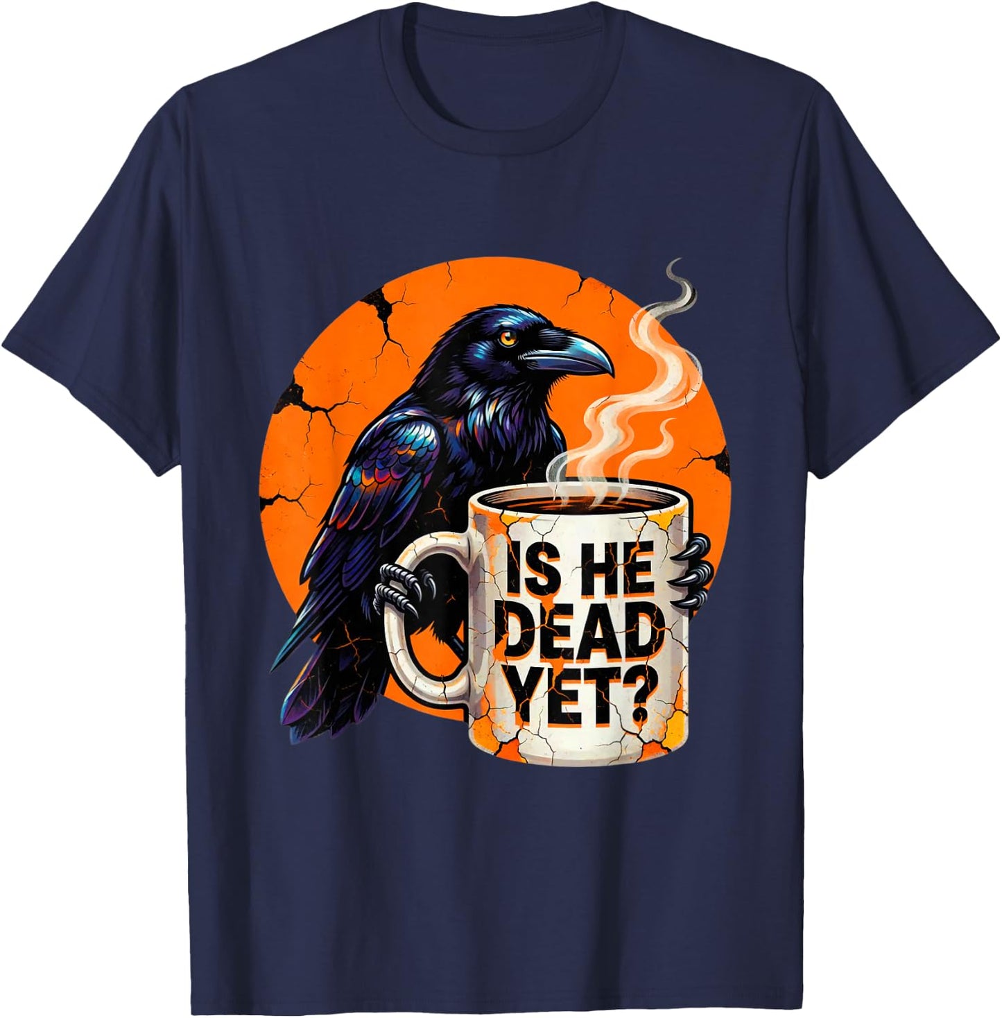 is He Vintage Dead Yet Dark Crow Raven Bird Humor Retro T-Shirt - T-Shirt | Navy