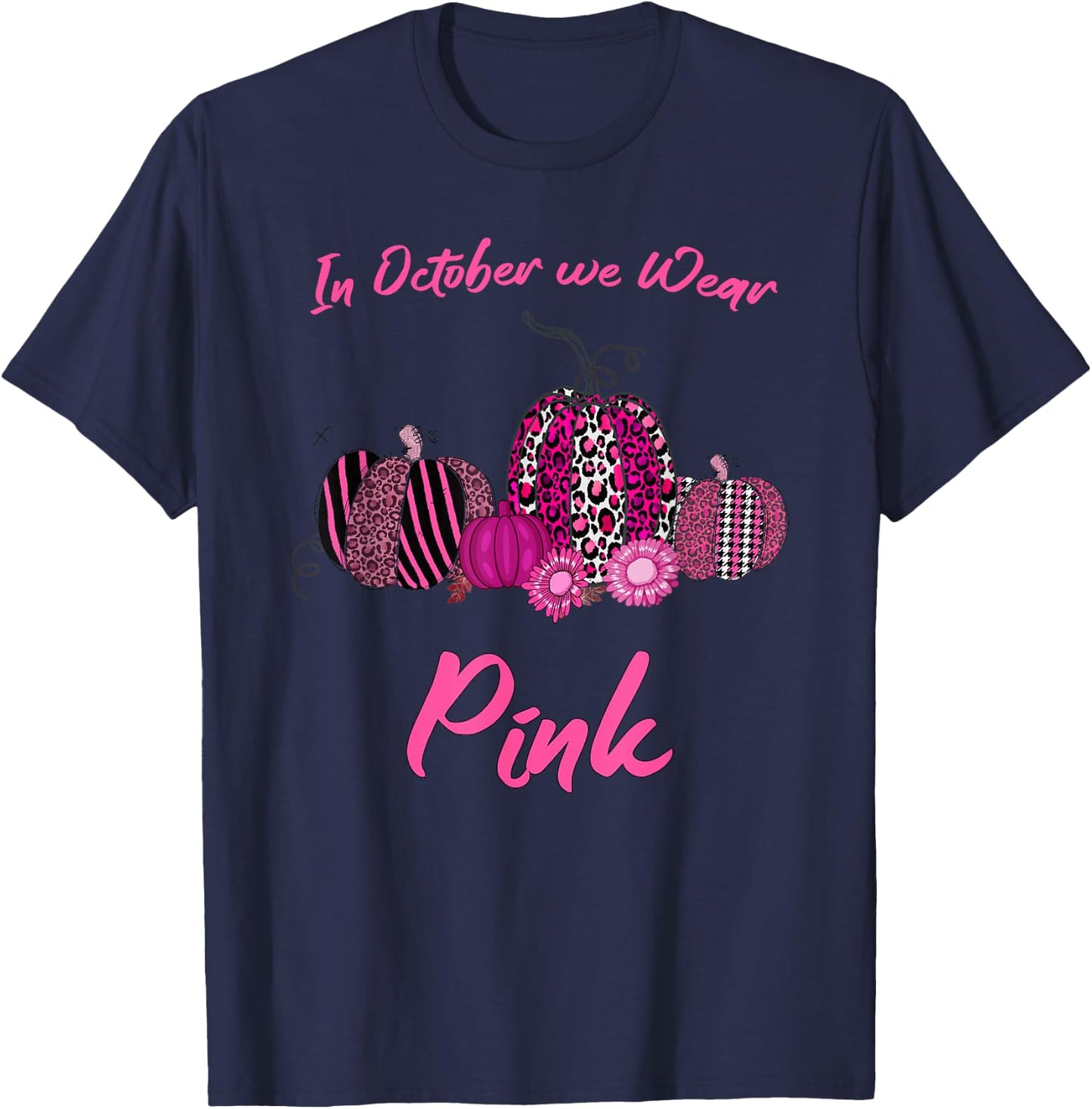 In October We Wear Pink Breast Cancer, Leopard Plaid Pumpkin T-Shirt - T-Shirt | Navy