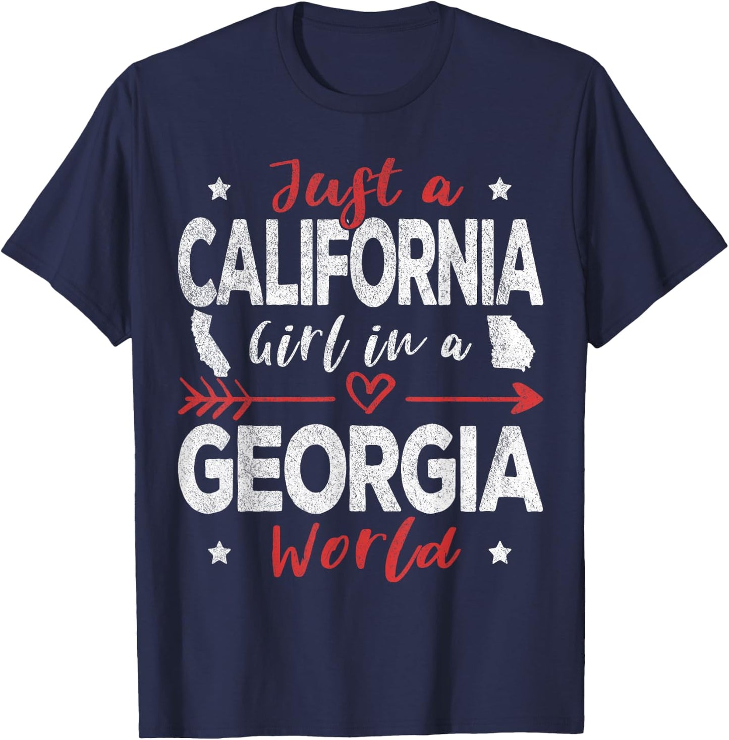 Just A California Girl In A Georgia World T-Shirt - T-Shirt | Navy
