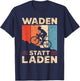 Funny Cyclist Saying Waden Instead of Shop Retro Bicycle , black T-Shirt - T-Shirt | Navy