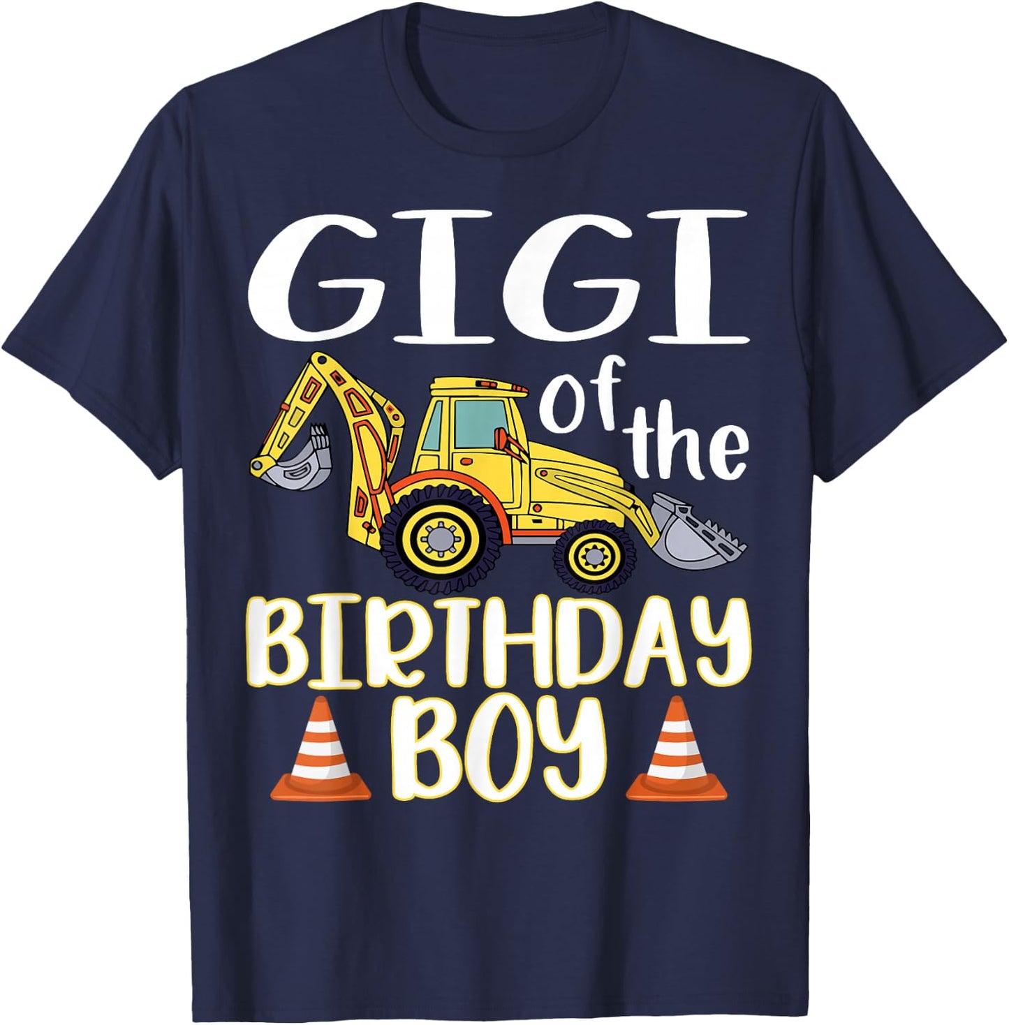 Gigi of The Birthday for Boy Excavator Construction Truck T-Shirt - T-Shirt | Navy