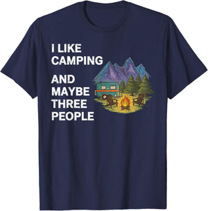 I Like Camping and Maybe Three People Funny Camper Adventure T-Shirt - T-Shirt | Navy