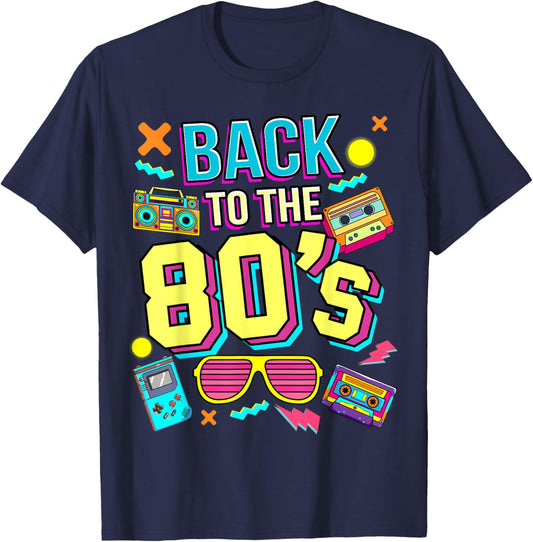 Back To 80's 1980s Vintage Retro Eighties Costume Party , black T-Shirt - T-Shirt | Navy