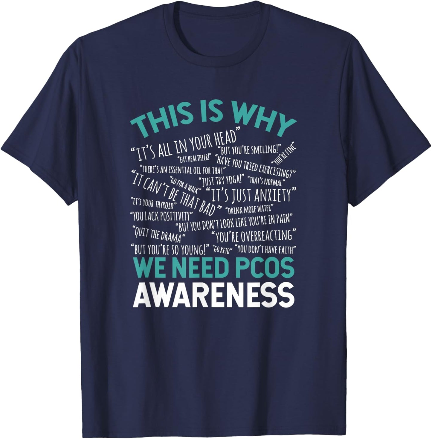 This Is Why We Need PCOS Awareness T-Shirt - T-Shirt | Navy