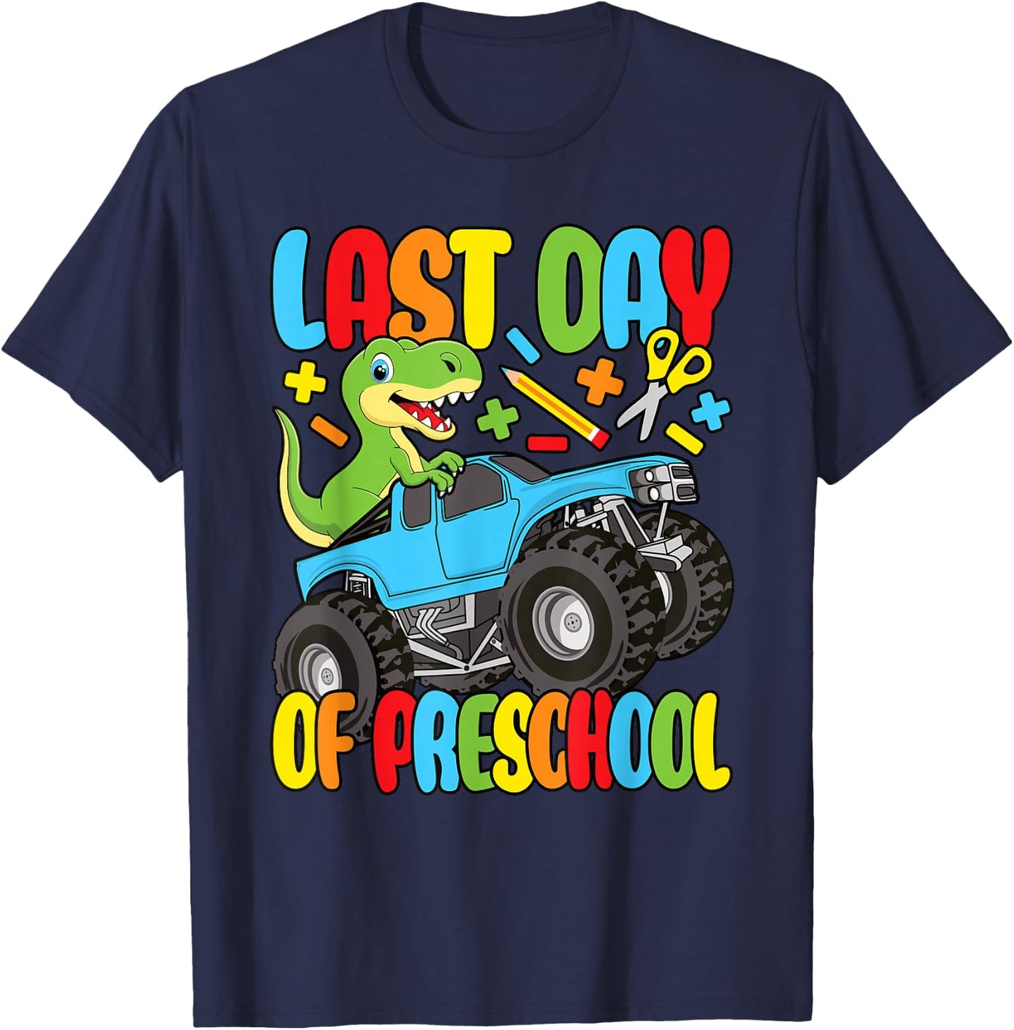 Funny Last Day Of Preschool Dinosaur Monster Truck Boys Kids T-Shirt - T-Shirt | Navy