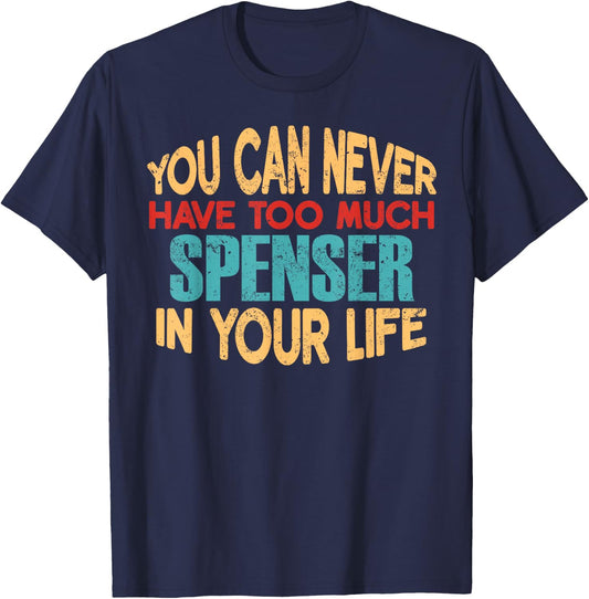 Funny Spenser Personalized First Name Joke Item T-Shirt - T-Shirt | Navy