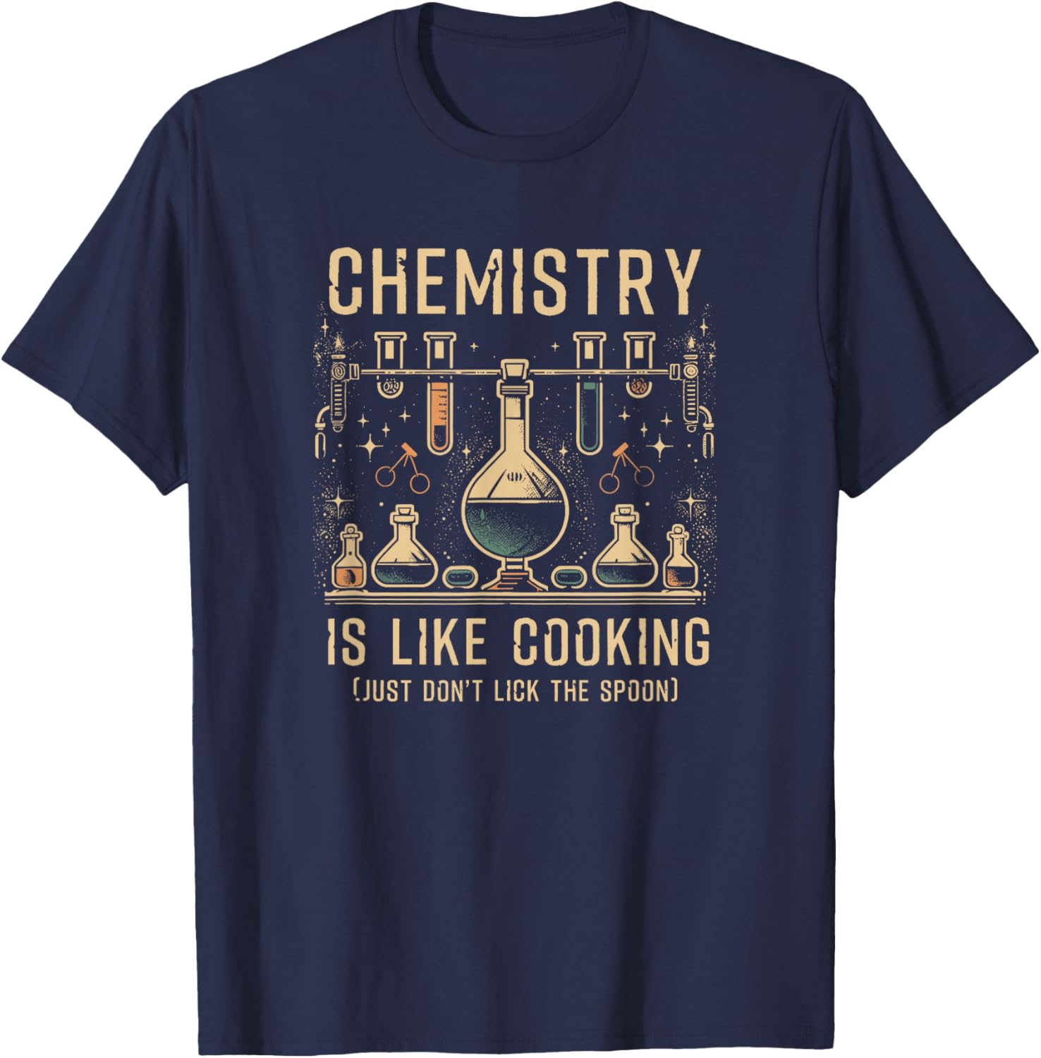 Science Lover Chemistry Is Like Cooking Fun Joke Saying , Black, S T-Shirt - T-Shirt | Navy