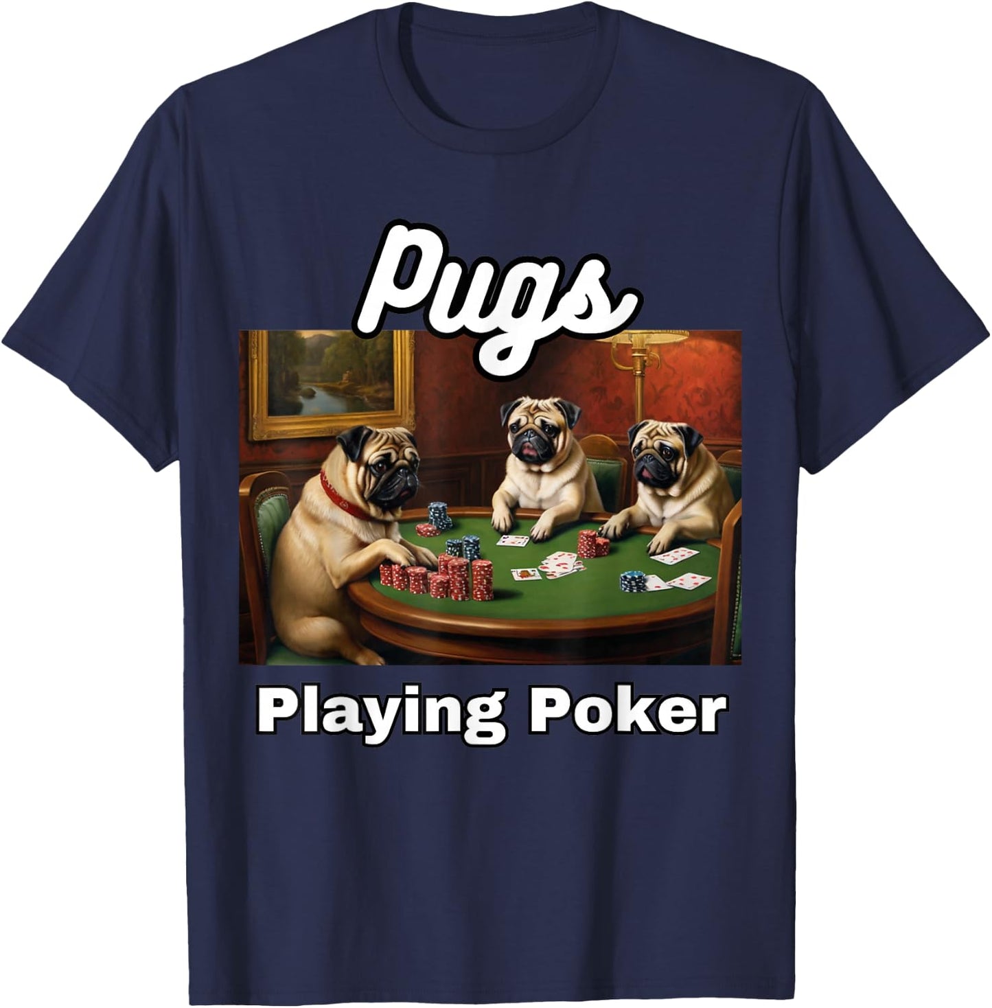 Dogs Playing Poker Pugs Pug Dog T-Shirt - T-Shirt | Navy