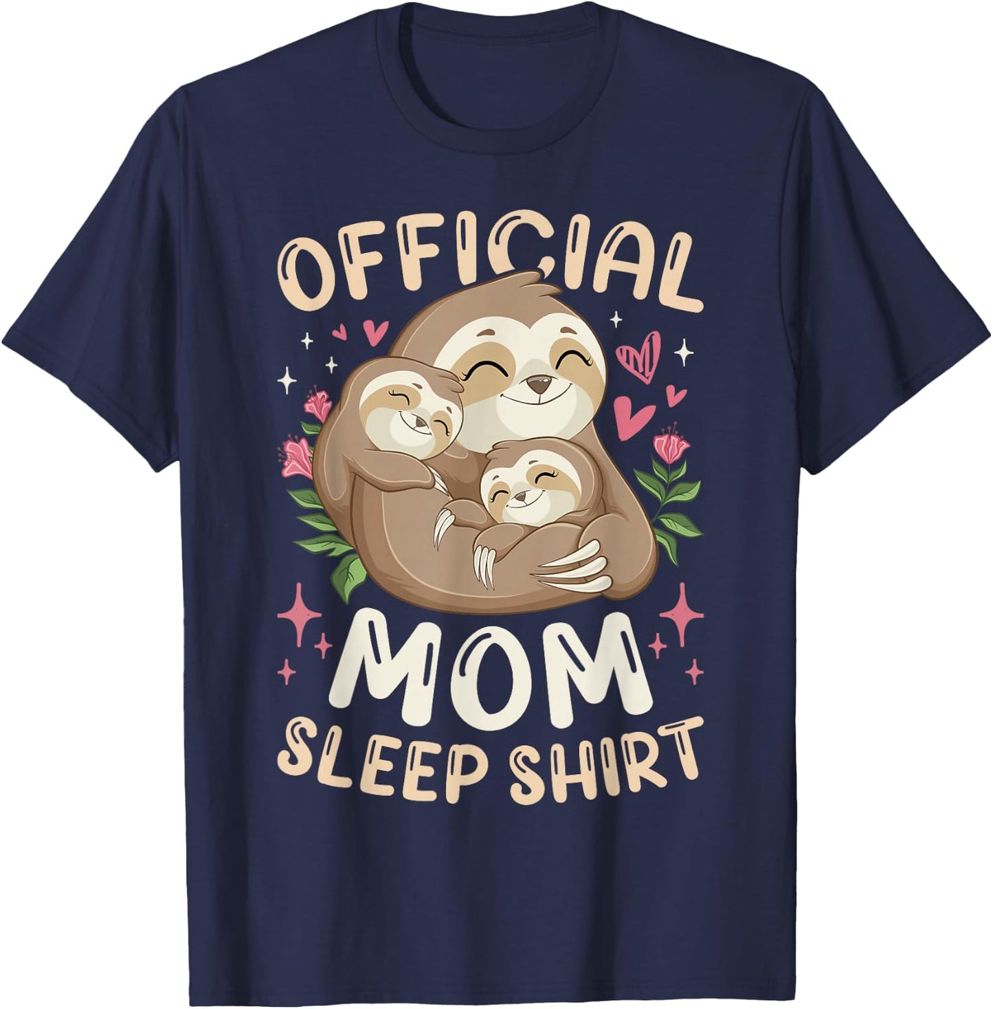 Official Mom Sleep Shirt Mother's Day Sloths Family T-Shirt - T-Shirt | Navy