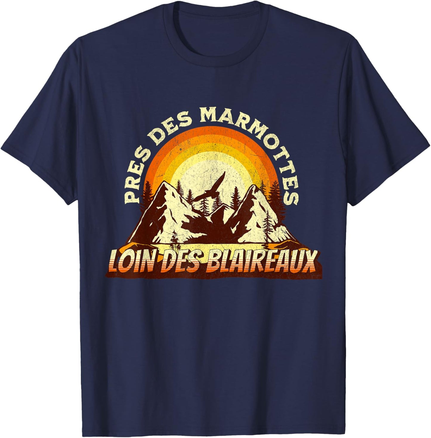 Near Marmots Away Badger Quote Forest Mountain , Black, S T-Shirt - T-Shirt | Navy