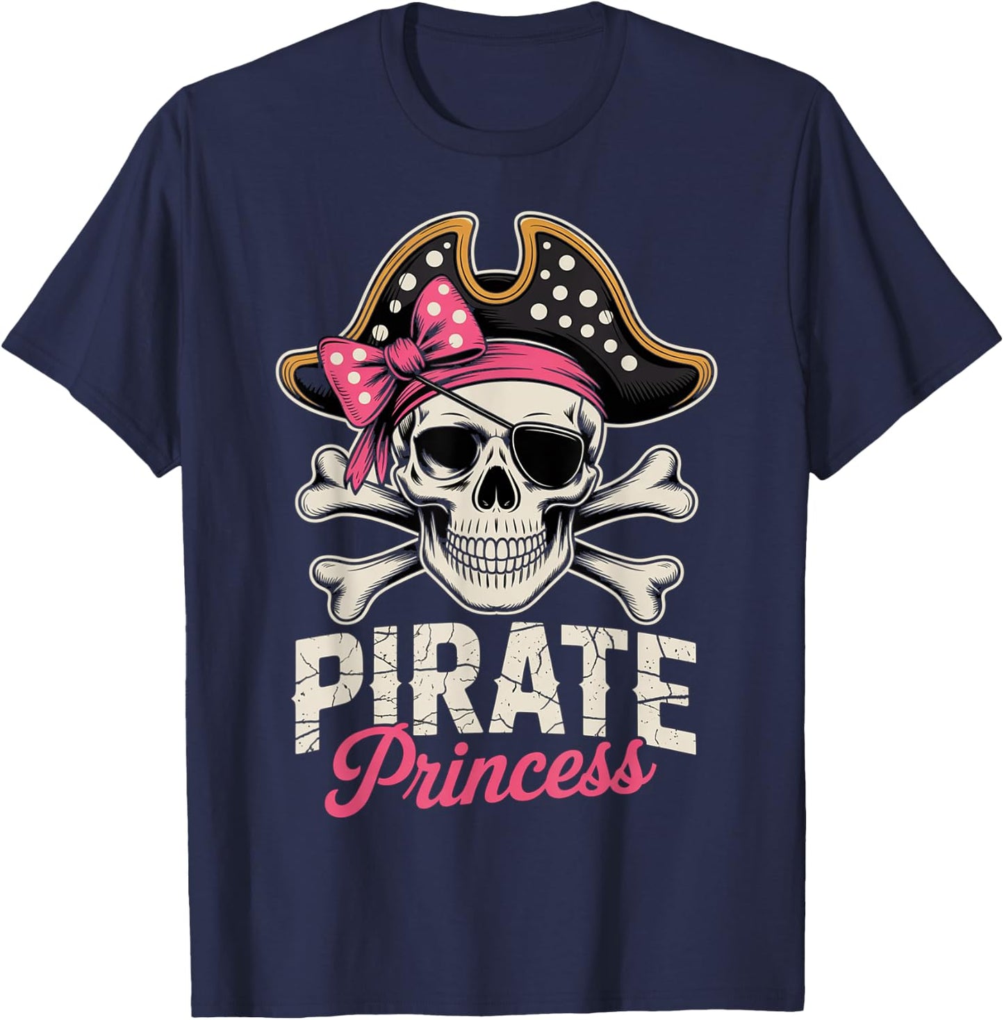 Princess Pirate Pink Birthday Girl Pirate Party Girl Pirate Party Girl T-Shirt - T-Shirt | Navy
