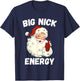 Big Nick Energy Santa Groovy Retro Vintage T-Shirt - T-Shirt | Navy