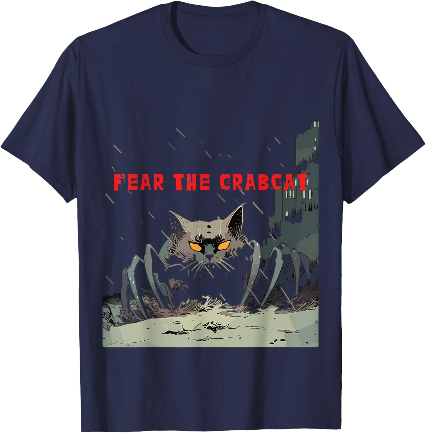 Fear the Crabcat - Funny Crab cat Cryptid Cryptozoology T-Shirt - T-Shirt | Navy