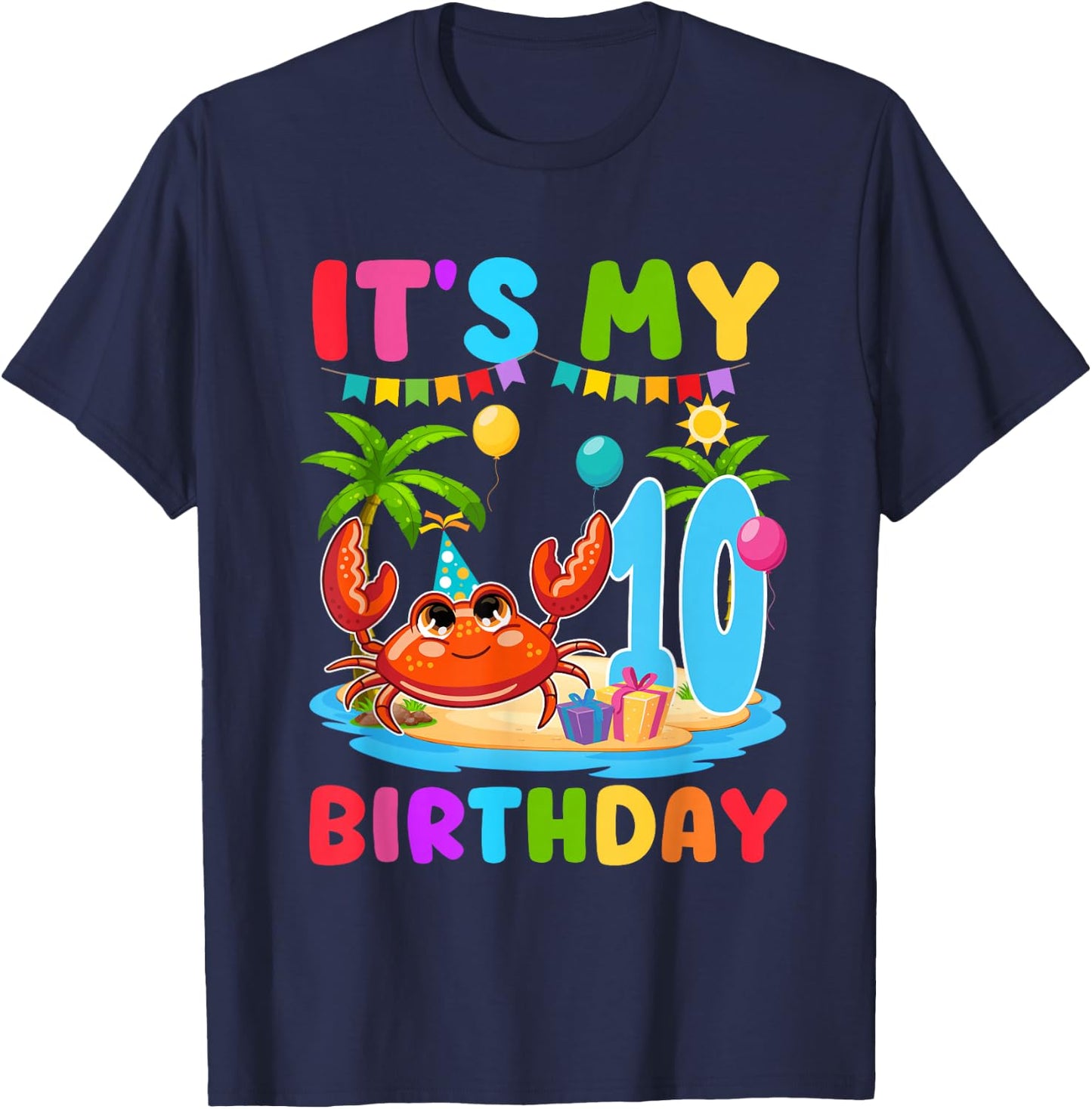 10th Birthday Crab Themed Summer Beach Party 10 Year Old T-Shirt - T-Shirt | Navy