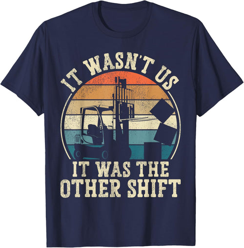 Certified Forklift Truck Operator Vintage Retro It Wasn't Us