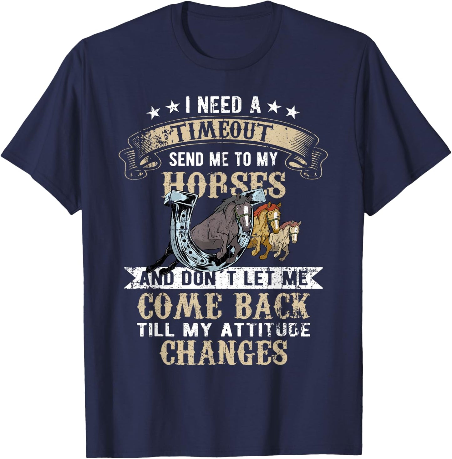 Horse Riding I need a timeout Horses Horse Racing T-Shirt - T-Shirt | Navy