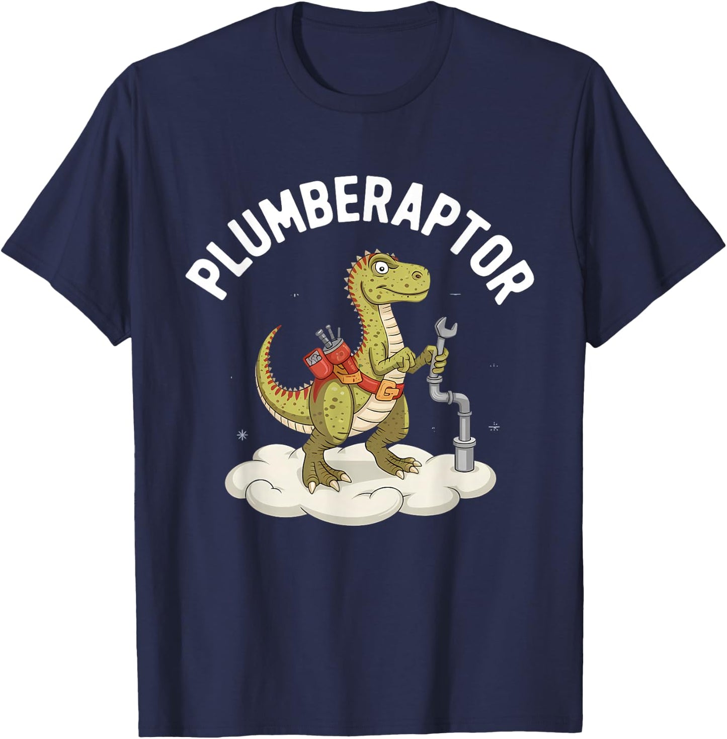 Plumber Dinosaur T-Rex Pipe Wrench Dino Funny Plumbing T-Shirt - T-Shirt | Navy