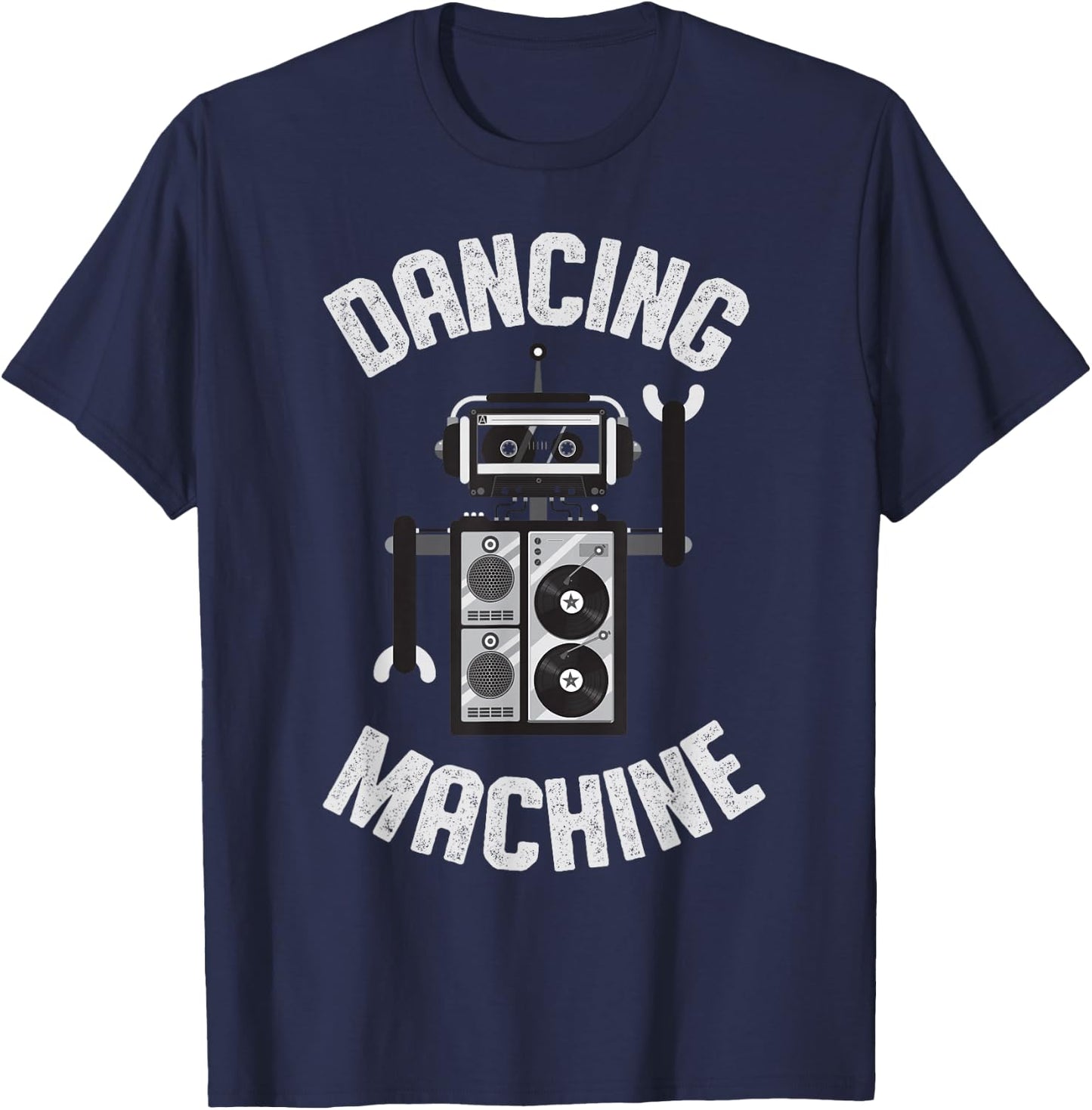 Dancing Machine Robot for Boys and Girls T-Shirt - T-Shirt | Navy