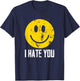 Retro Vintage I Hate You Yellow Happy Smile Face T-Shirt - T-Shirt | Navy
