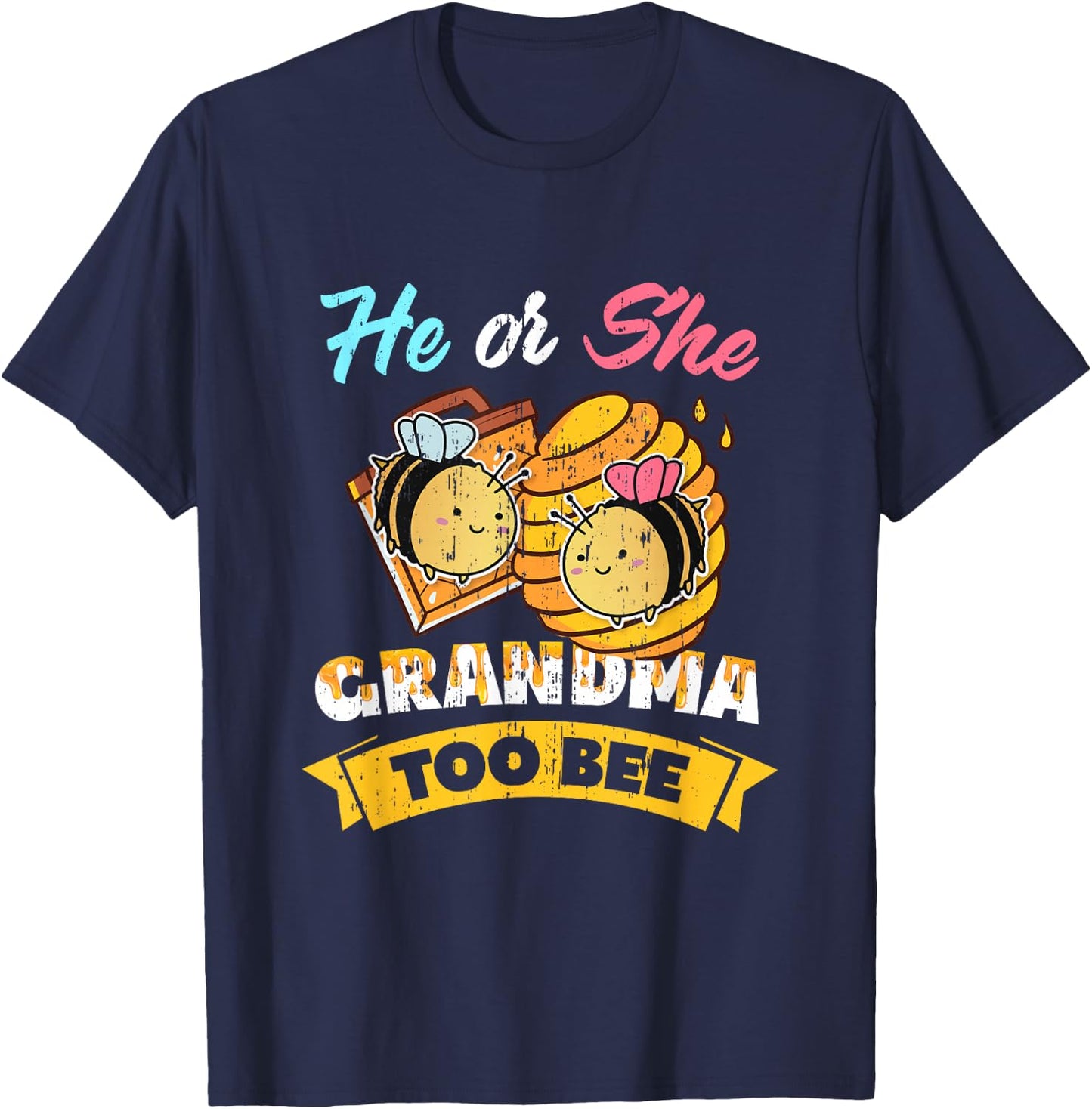 Gender Reveal Party He Or She Grandma To Bee T-Shirt - T-Shirt | Navy
