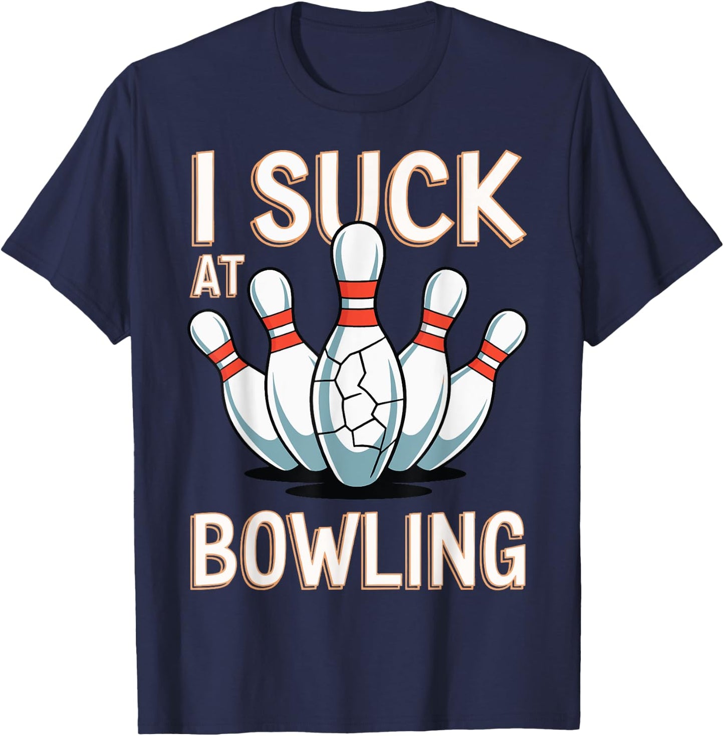 I Suck At Bowling T-Shirt - T-Shirt | Navy