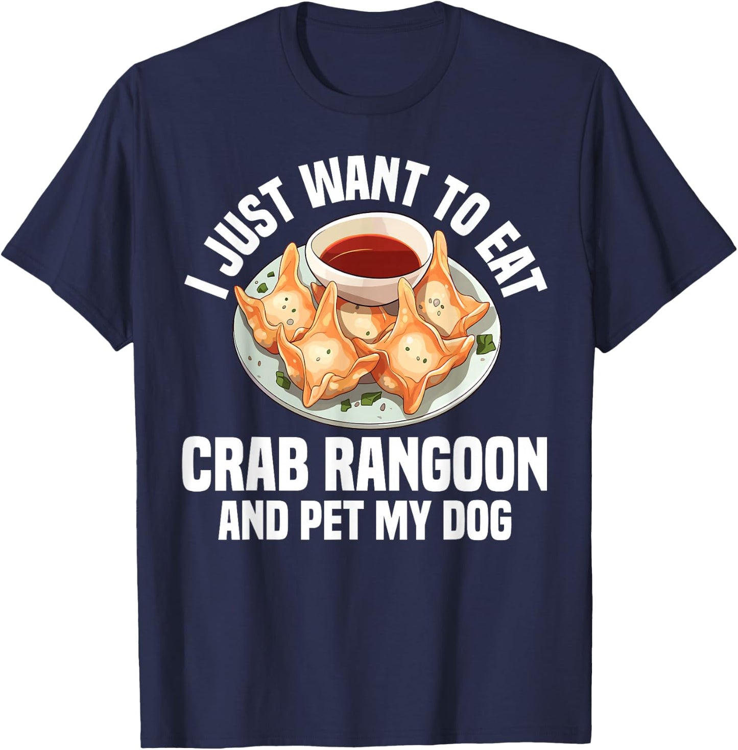 Crab Rangoon Clothes & Crab Rangoon Clothing -Adults, -Kids Crab Rangoon Food Lover Chinese Accessories Black Small Classic Fit Short Sleeve T-Shirt - T-Shirt | Navy