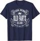 Funny Old People Gag Gift Official Member of the Old T-Shirt - T-Shirt | Navy