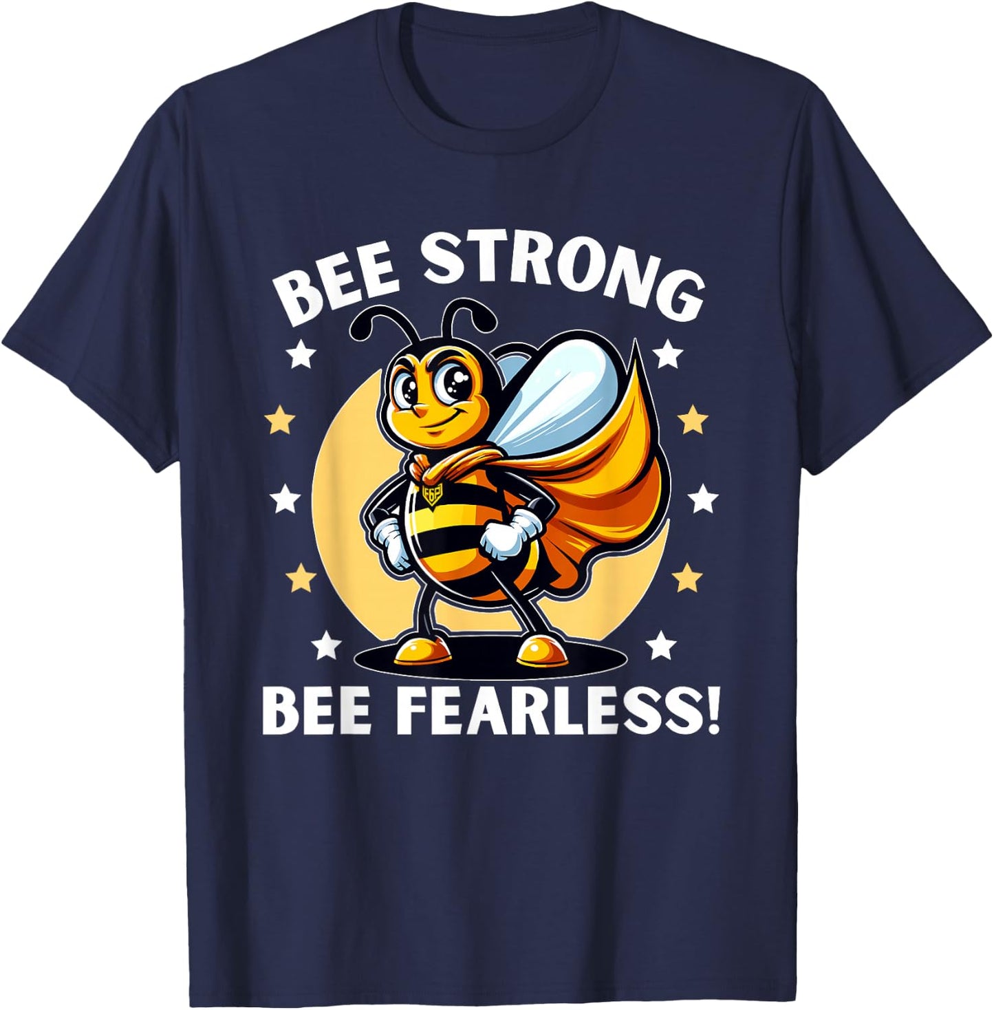 Bee Strong Bee Fearless Motivational T-Shirt - T-Shirt | Navy