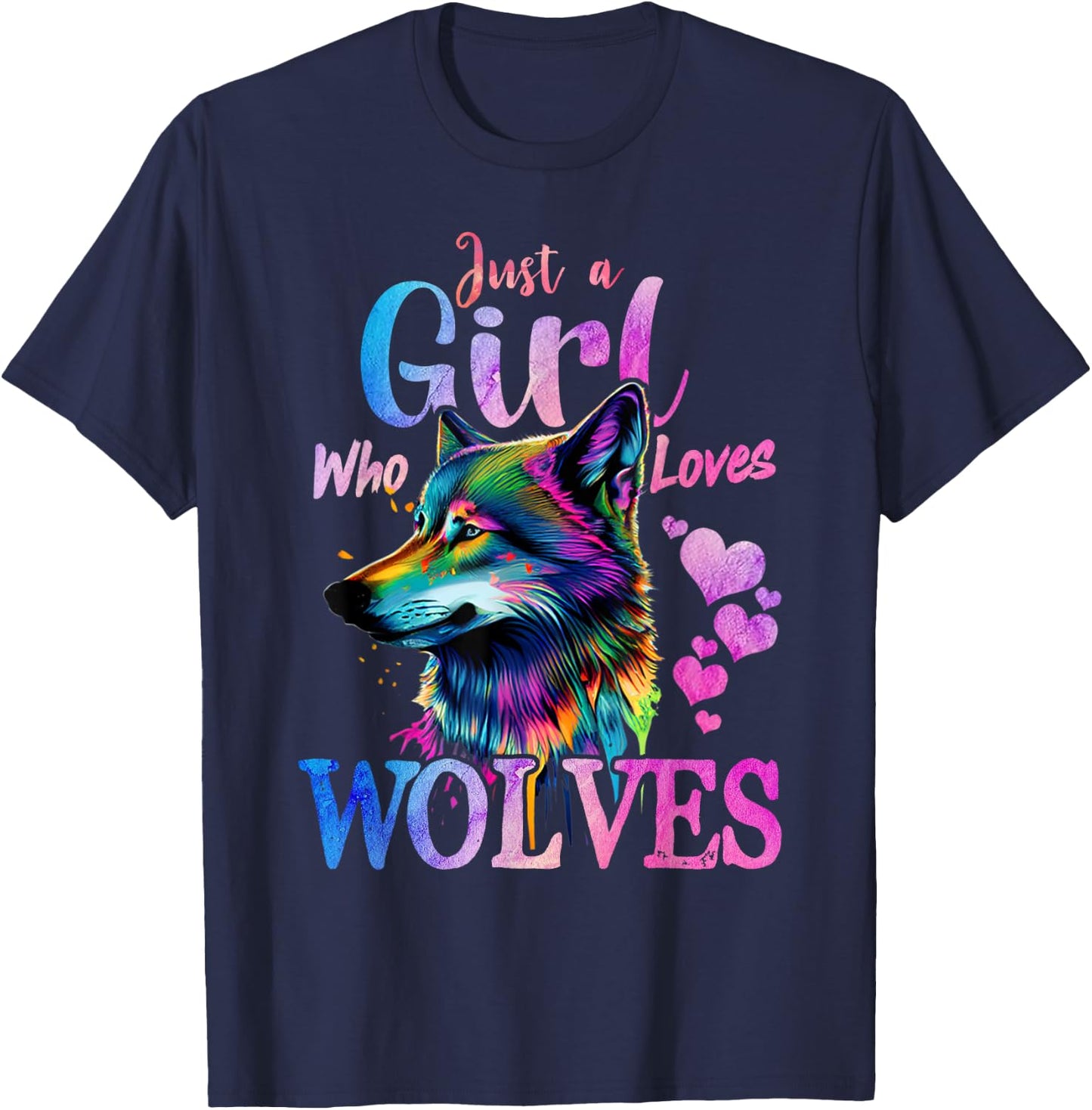 Just a Girl Who Loves Wolves Funny Women Wolf Lover T-Shirt - T-Shirt | Navy