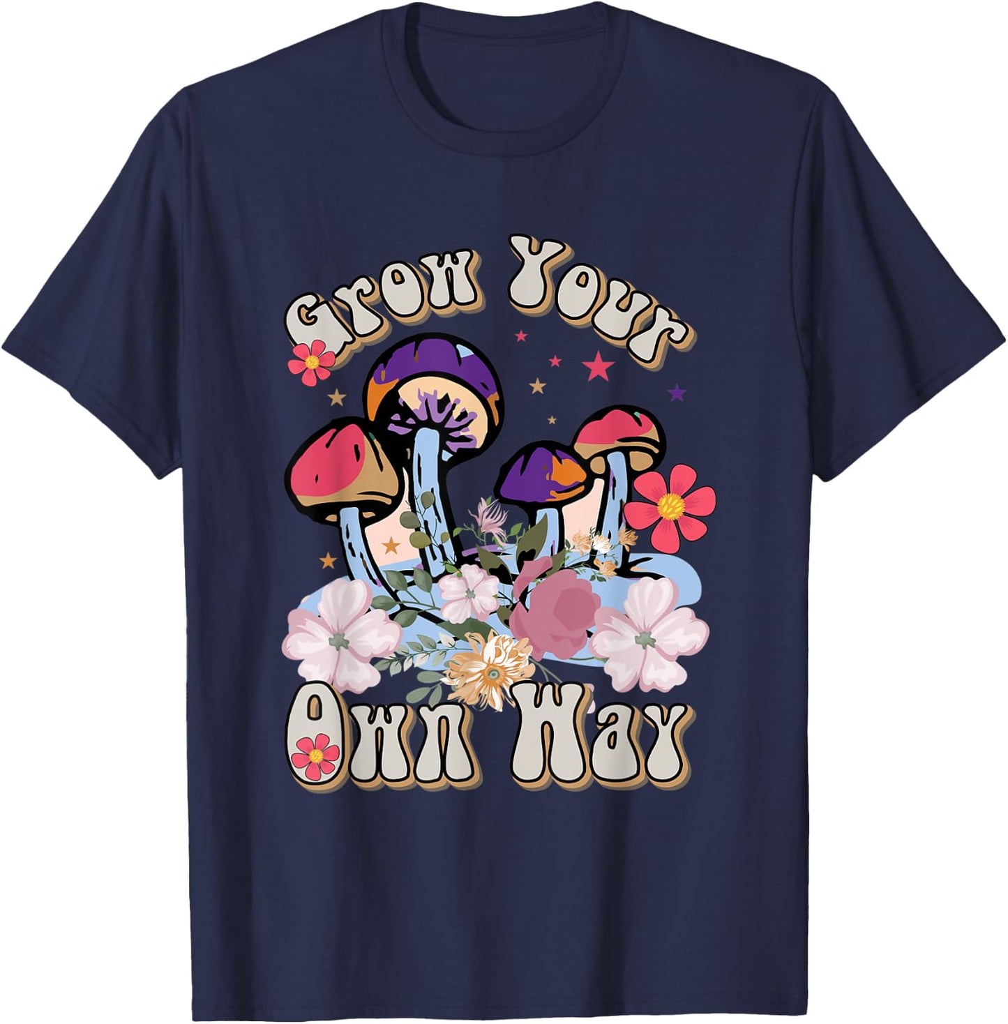 Grow Your Own Way Mushroom Flower Groovy T-Shirt - T-Shirt | Navy