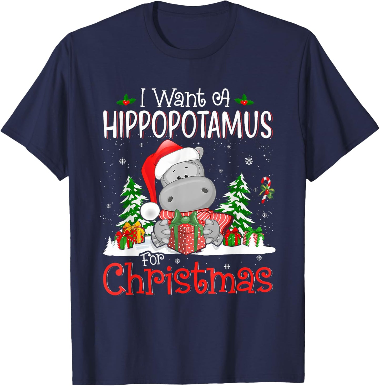 I Want A Hippopotamus For Christmas Xmas Hippo for Kid Women T-Shirt - T-Shirt | Navy