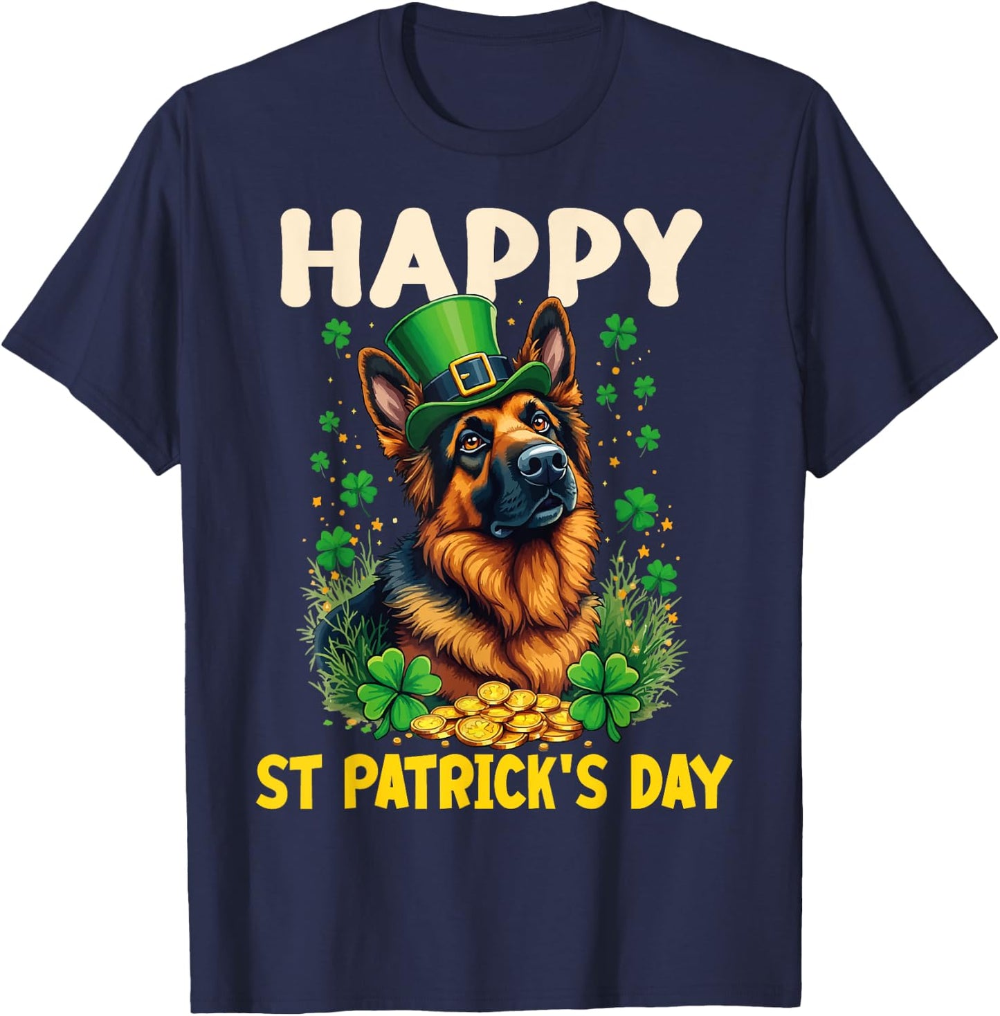 Happy St Patrick's Day German Shepherd Dog St Patricks Funny T-Shirt - T-Shirt | Navy
