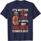 It's Not The 4th of July Until My Wiener Comes Out Patriotic T-Shirt - T-Shirt | Navy