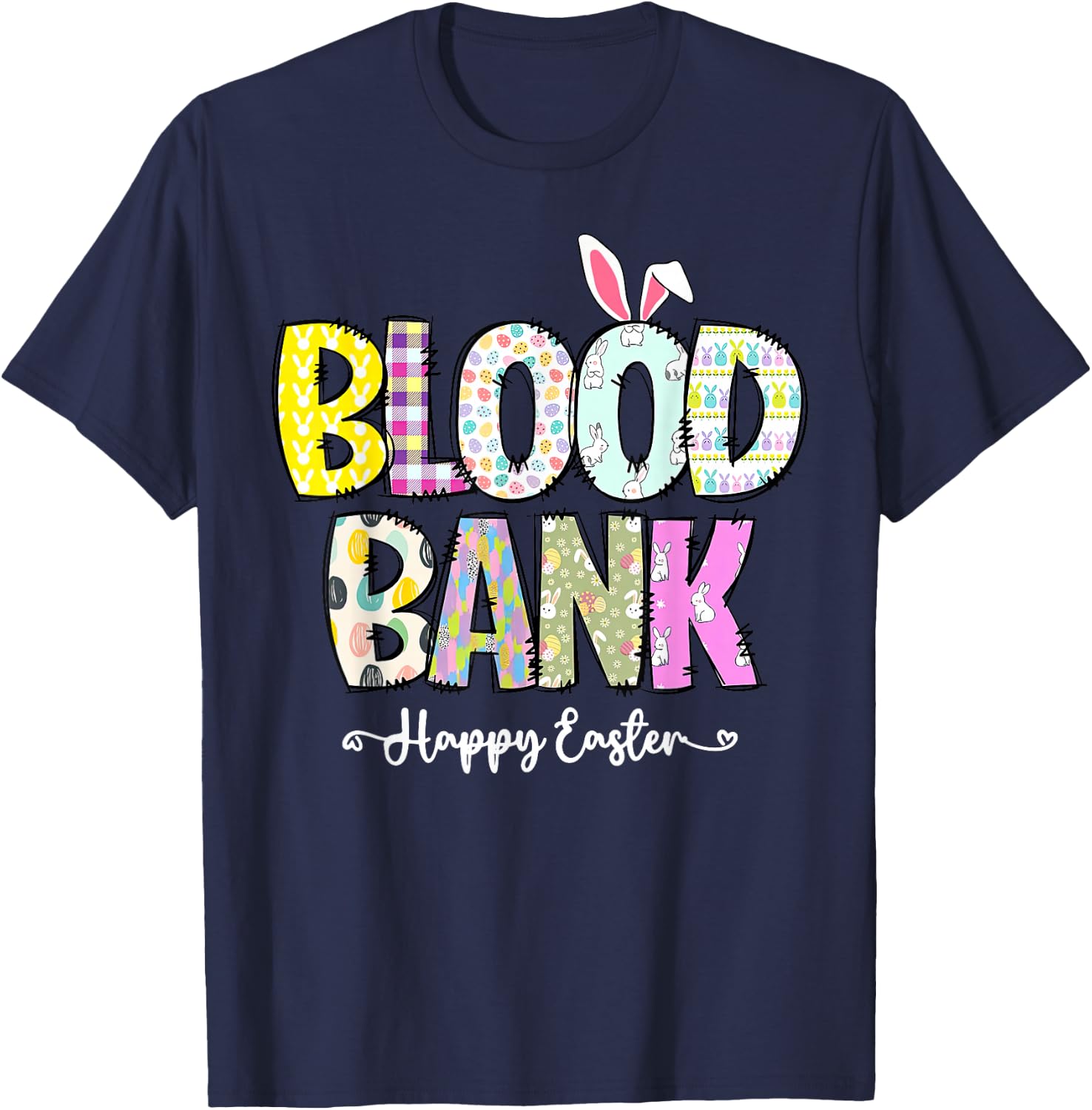 Blood Bank Easter Day Medical Lab Science Medical Laboratory T-Shirt - T-Shirt | Navy